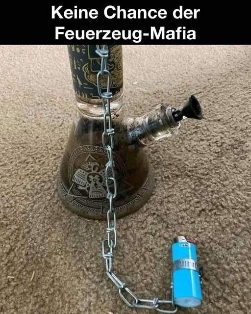 Keine Chance der Feuerzeug-Mafia