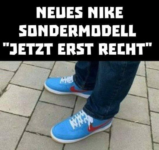 NEUES NIKE SONDERMODELL "JETZT ERST RECHT"