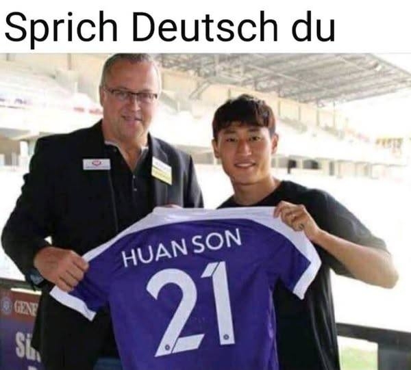 Sprich Deutsch du HUAN SON